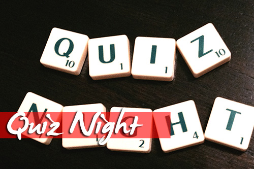 Quiz Night: 18th March